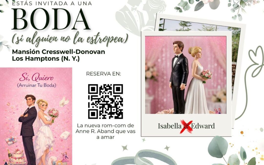 Capítulo 1 de Sí quiero (arruinar tu boda)